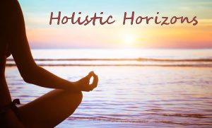 Holistic Horizons